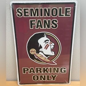 Florida State University Seminoles Parking Sign. 12”x18” Aluminum. FSU
